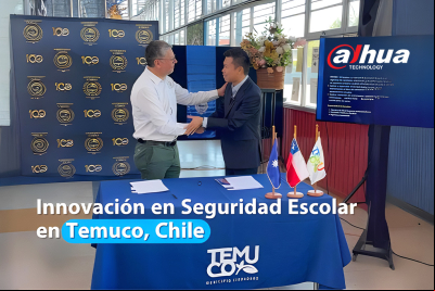 Para una escuela más segura, Temuco en Chile firma acuerdo con Dahua Technology
