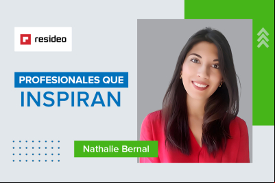Profesionales que Inspiran: Nathalie Bernal de Resideo