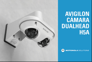 Motorola Solutions lanza la cámara Avigilon DualHead H5A capaz de duplicar la cobertura en pequeños espacios