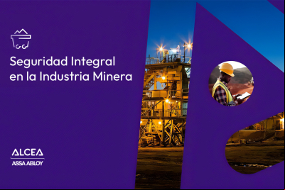 Soluciones de ALCEA para la Seguridad Integral en la Industria Minera