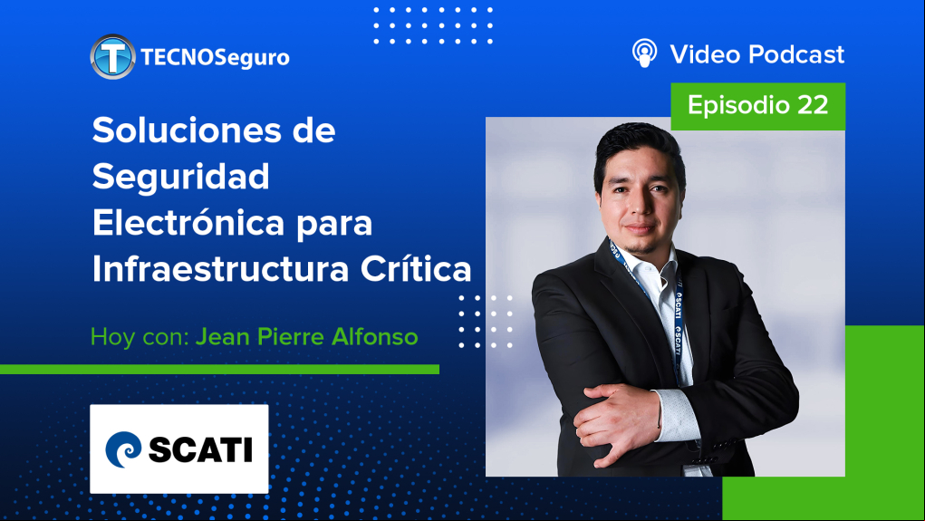 Soluciones de Seguridad Electrónica para Infraestructura Crítica