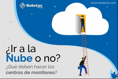 ¿La nube será la mejor opción para su centro de monitoreo?