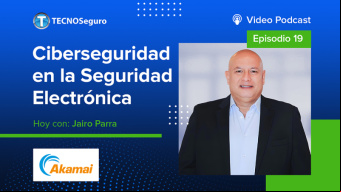Ciberseguridad en la Seguridad Electrónica